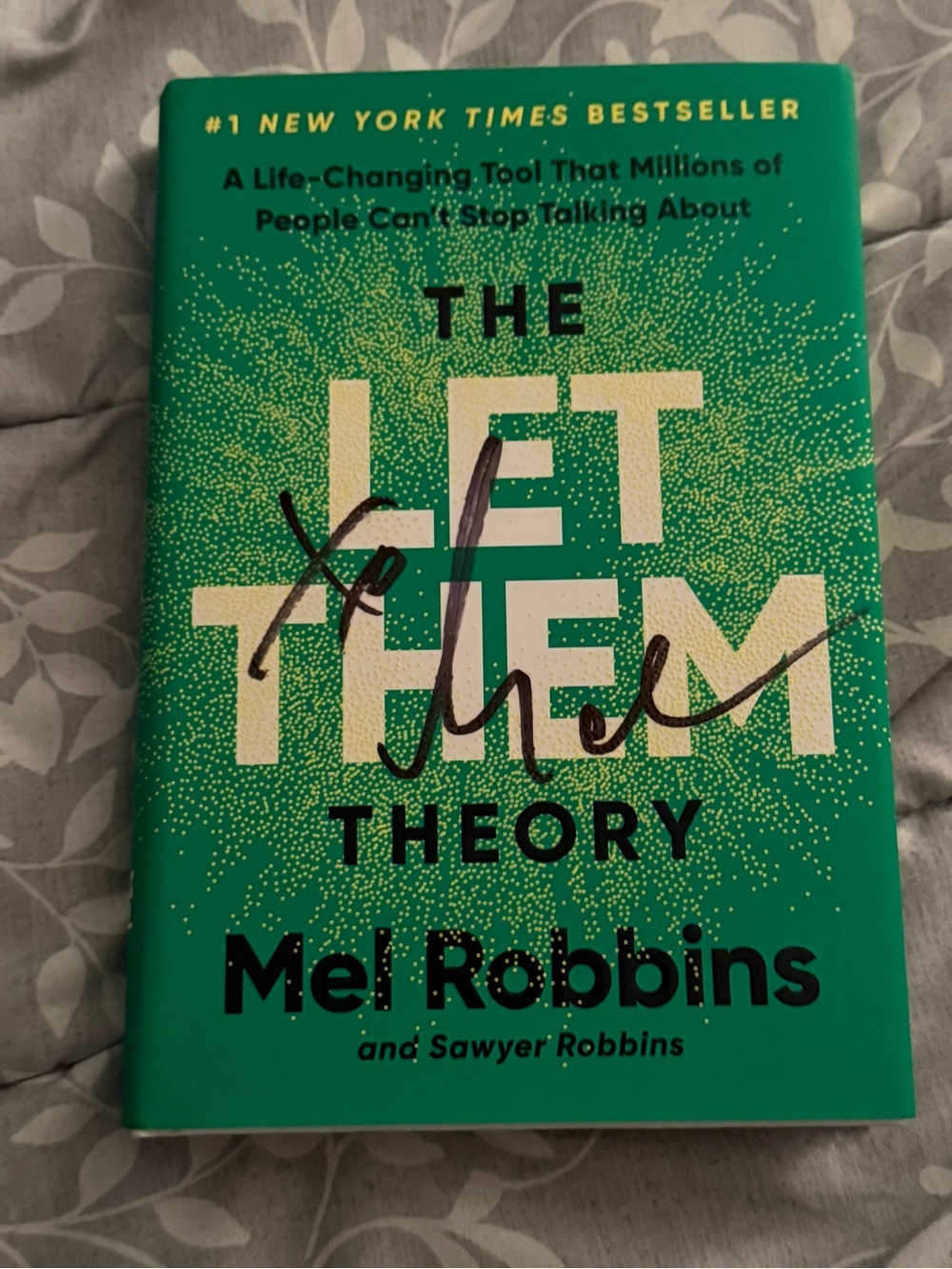The Let Them Theory Hardcover Book Signed by Mel Robbins